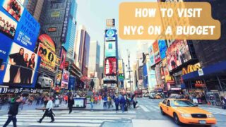 How to visit NYC on a budget feature image from Times Square