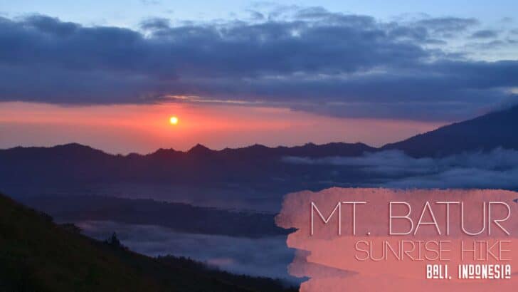 Everything You Need To Know About Trekking Mount Batur At Sunrise