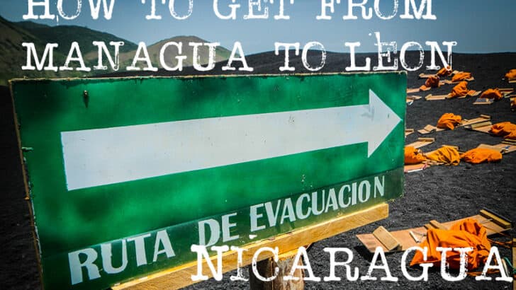 How To Get From Managua To Leon