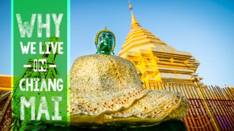 Why We’re Living in Chiang Mai