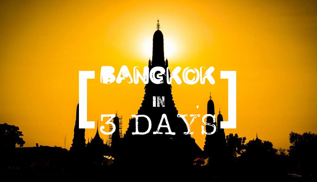 Bangkok in 3 days feature