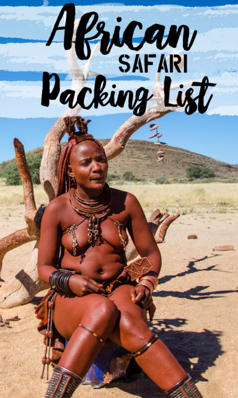 Himba tribal lady sitting on a tree in Namibia- pinterest overland african safari packing list 
