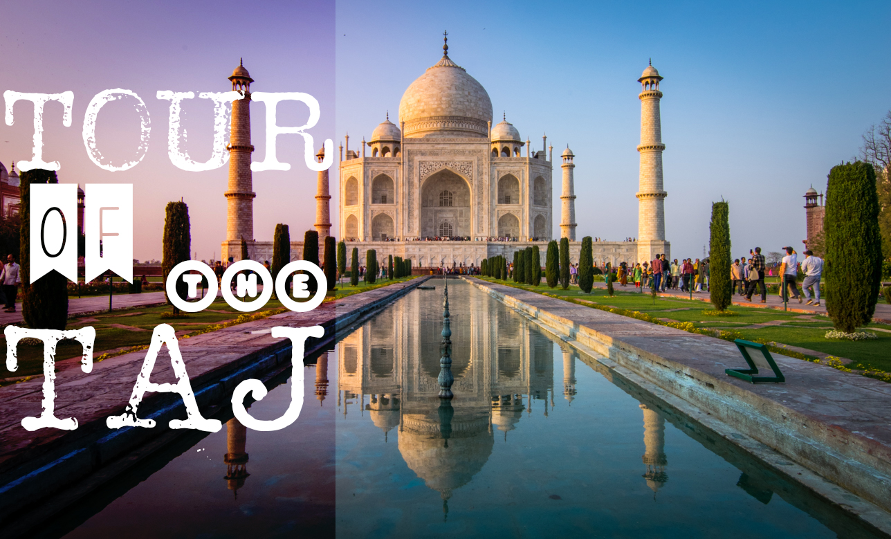 Tour of the Taj
