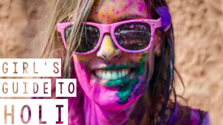 Girls Guide to Holi Festival in India or Color Run