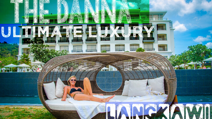 The Danna Hotel | Ultimate Luxury in Langkawi