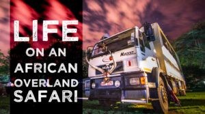 Life on an overland safari - Featured Images