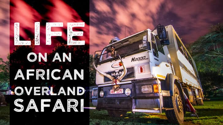 Life on an Overland Safari