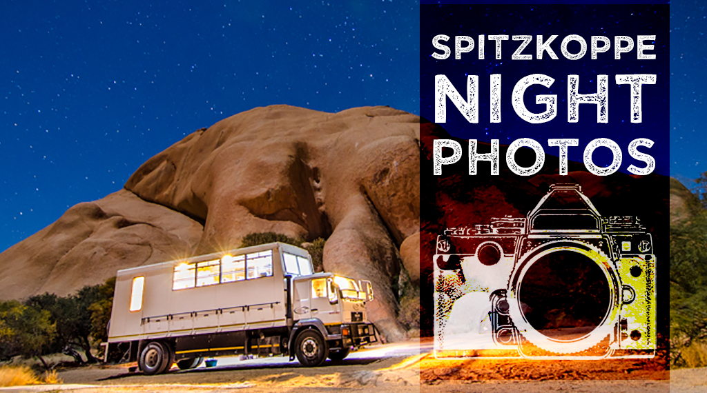 Spitzkoppe Night Photos