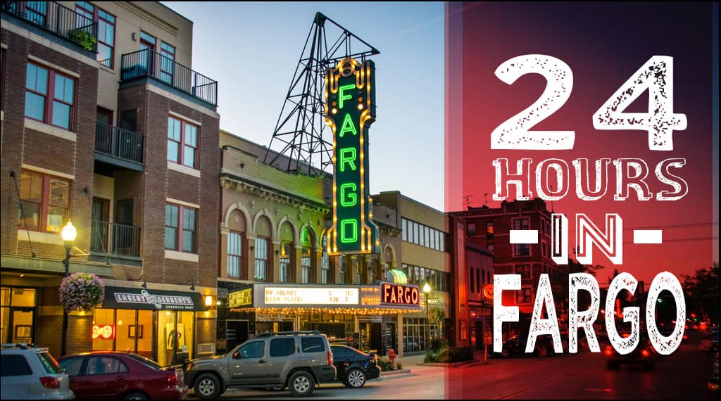 24 Hours In Fargo, North Dakota