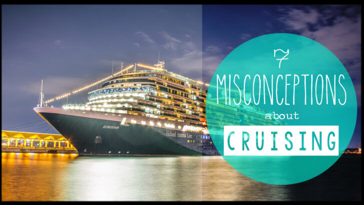 7 Misconceptions Of Cruising