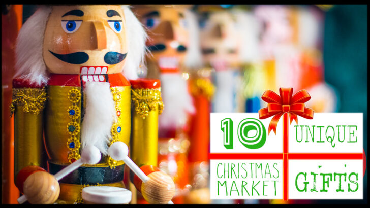 10 Unique Gifts From European Christmas Markets