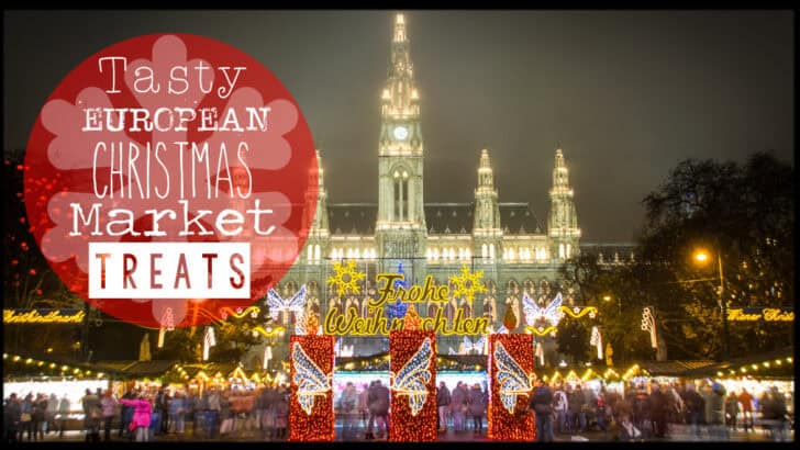 Tasty European Christmas Market Treats