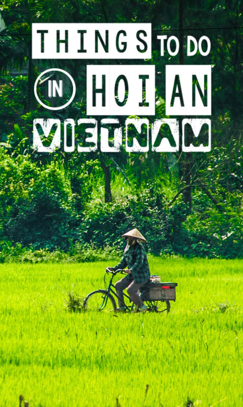 Things to do in Hoi An Vietnam - Pinterest Featured Image