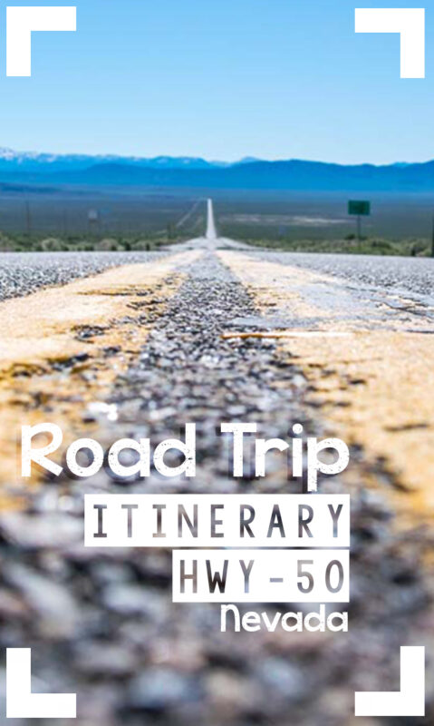 HWY 50 Road Trip itinerary - Pinterest Feature