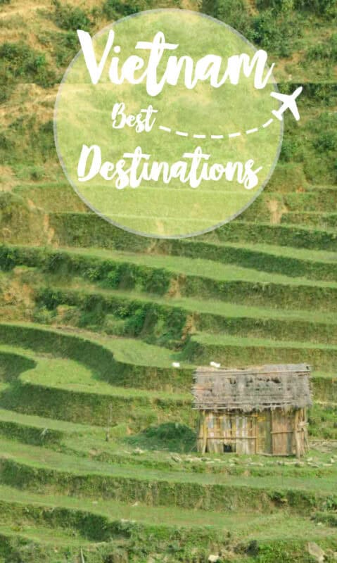 vietnam-destionations-best-places-to-visit-pinterest-pin green rice terraces with text over vietnam destionations