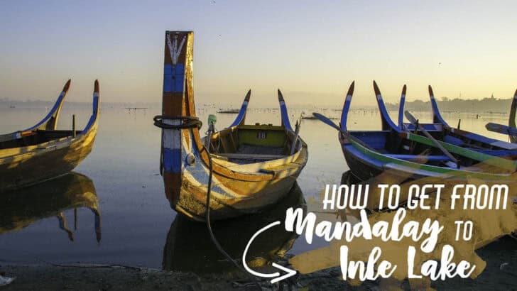 How To Get From Mandalay to Inle Lake Myanmar