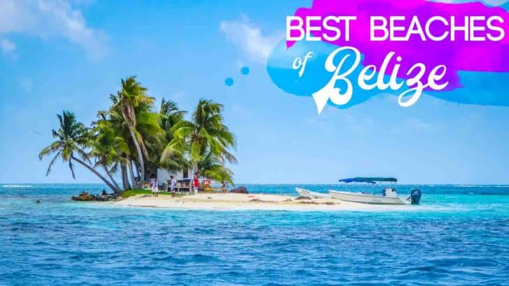 Best Beaches In Belize To Visit