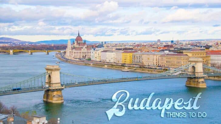 21 Fun Things To Do In Budapest