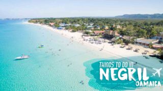 Featured image for Things to do in Negril article with text over a photo of 7 mile beach in Negril