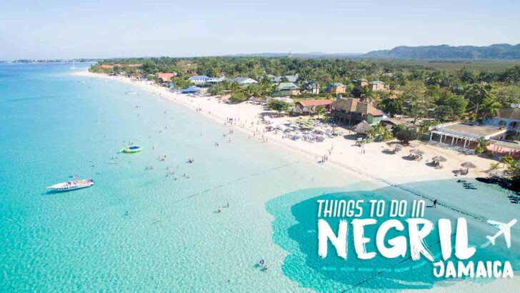 25 Best Things To Do In Negril Jamaica – 2024 Travel Guide