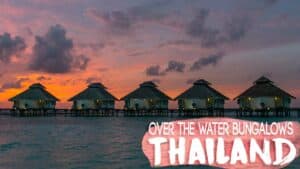 featured image for bugalows over the water in Thailand at sunset