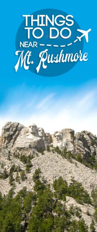 pinterest pin for Things to do near Mt Rushmore in South Dakota