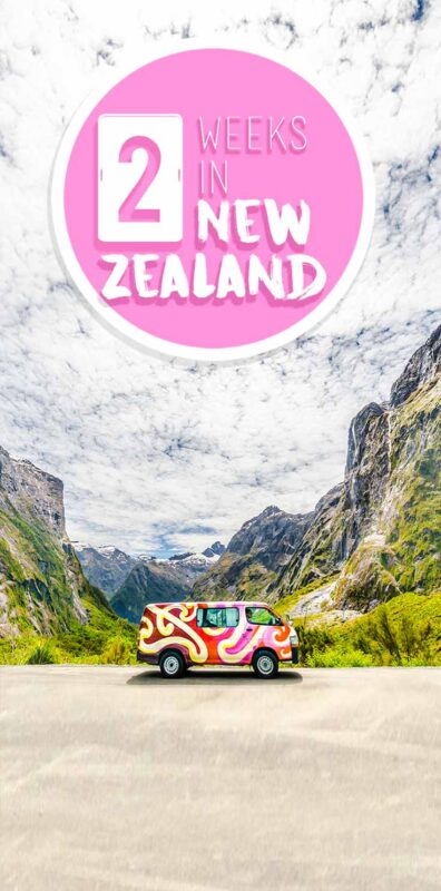 Pinterest pin for Two Weeks in New Zealand Itinerary - Campervan near Milford Sound