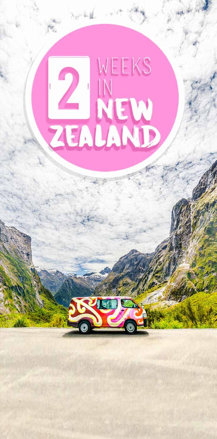 Two Weeks In New Zealand The Complete South Island Itinerary