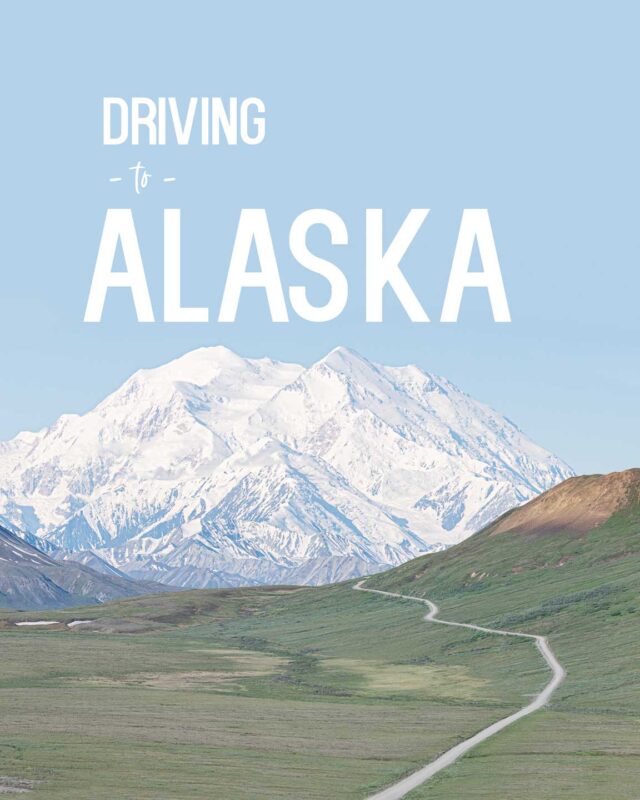 Driving to Alaska Featured Pinterest