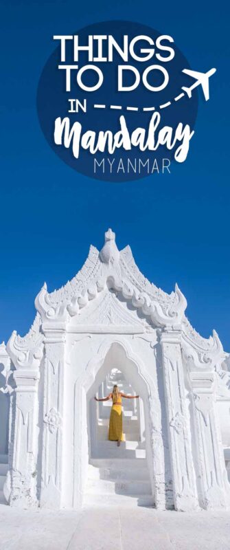 pinterest pin for Things to o in Mandalay Myanmar post