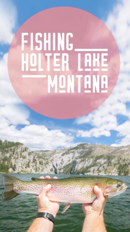 pinterest pin for fishing in Holter Lake in Montana