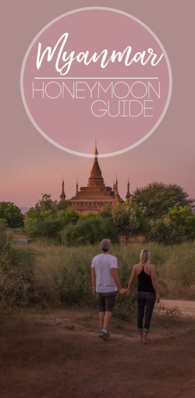 Pinterest Pin for Myanmar honeymoon blog post - couple in Bagan Myanmar
