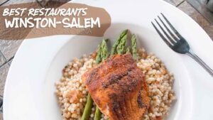 featured image for the best restaurants in Winston-Salem North Carolina - Salmon on white plate