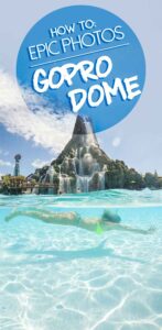 GoPro Dome Tips Girl Swimming at Universal Orlando Volcano Bay