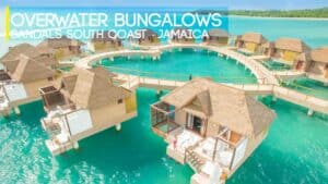 Jamaica overwater bungalows - sandals south coast huts - Featured image