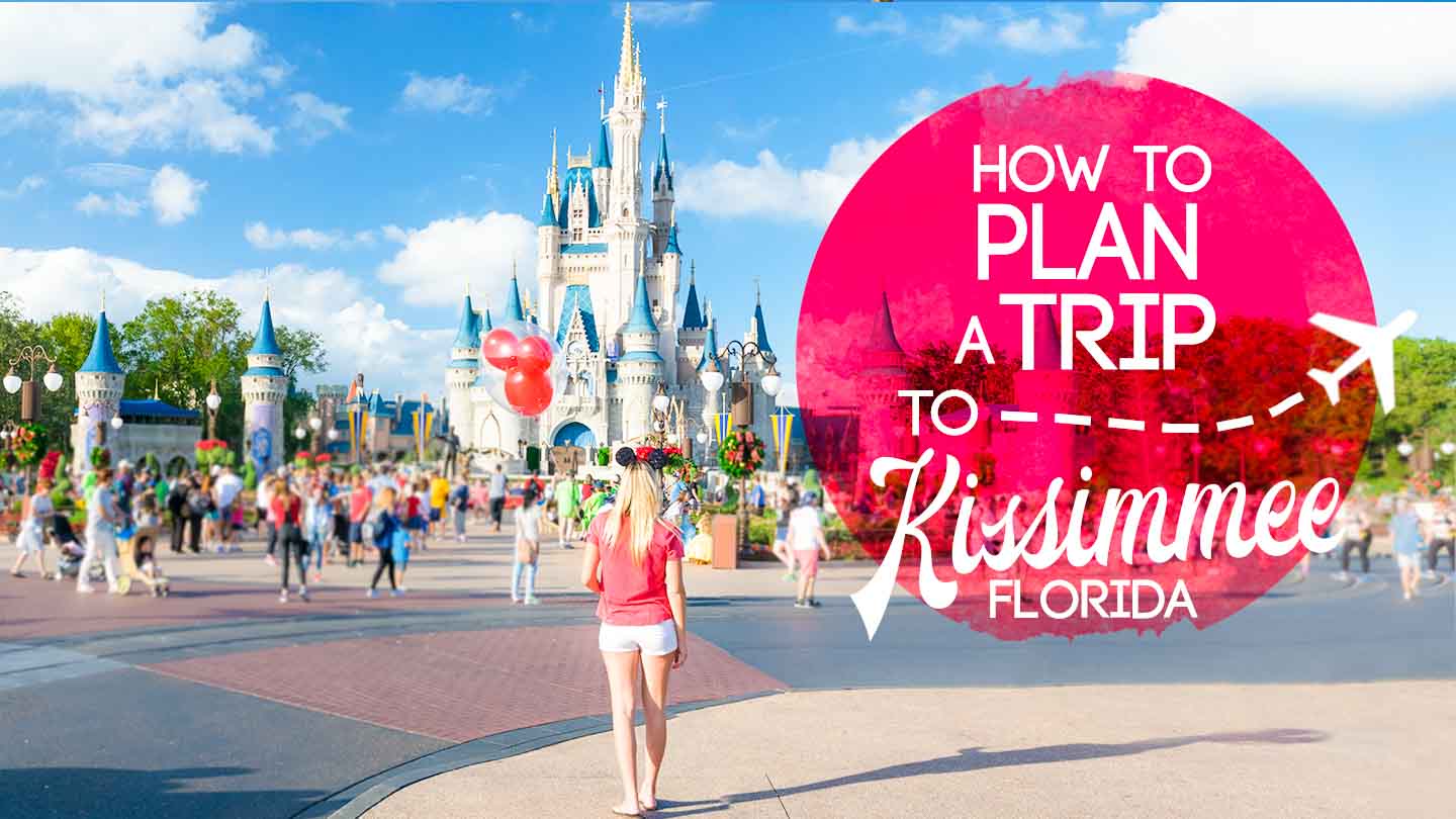 Featured Image for things to do in Kissimmee Florida - Woman at Disney World