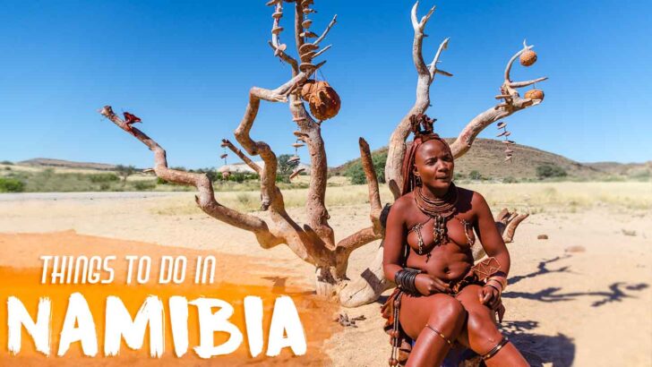25 Epic Things To Do In Namibia