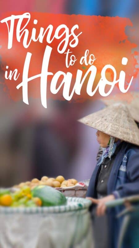 Things to do in Hanoi Vietnam Pinterest Pin v2