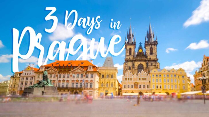 How to Plan the Perfect 3 Days in Prague