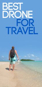 Man holding drone on tropical island - pinterest pin for best travel drone