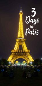 pinterest pin for 3 days in Paris featuring the Eiffel Tower at night