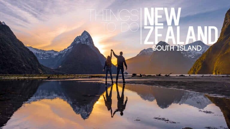 Top 12 Things To Do In New Zealand - South Island