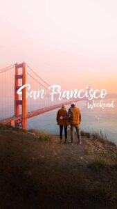 pinterest pin for Weekend in San Francisco Itinerary - couple standing at battery spencer at sunset