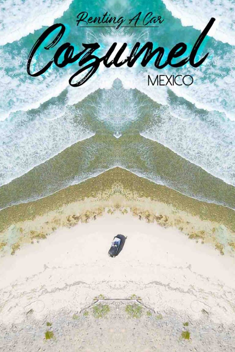 3 Things You Need to Know BEFORE Renting a Car in Cozumel Mexico