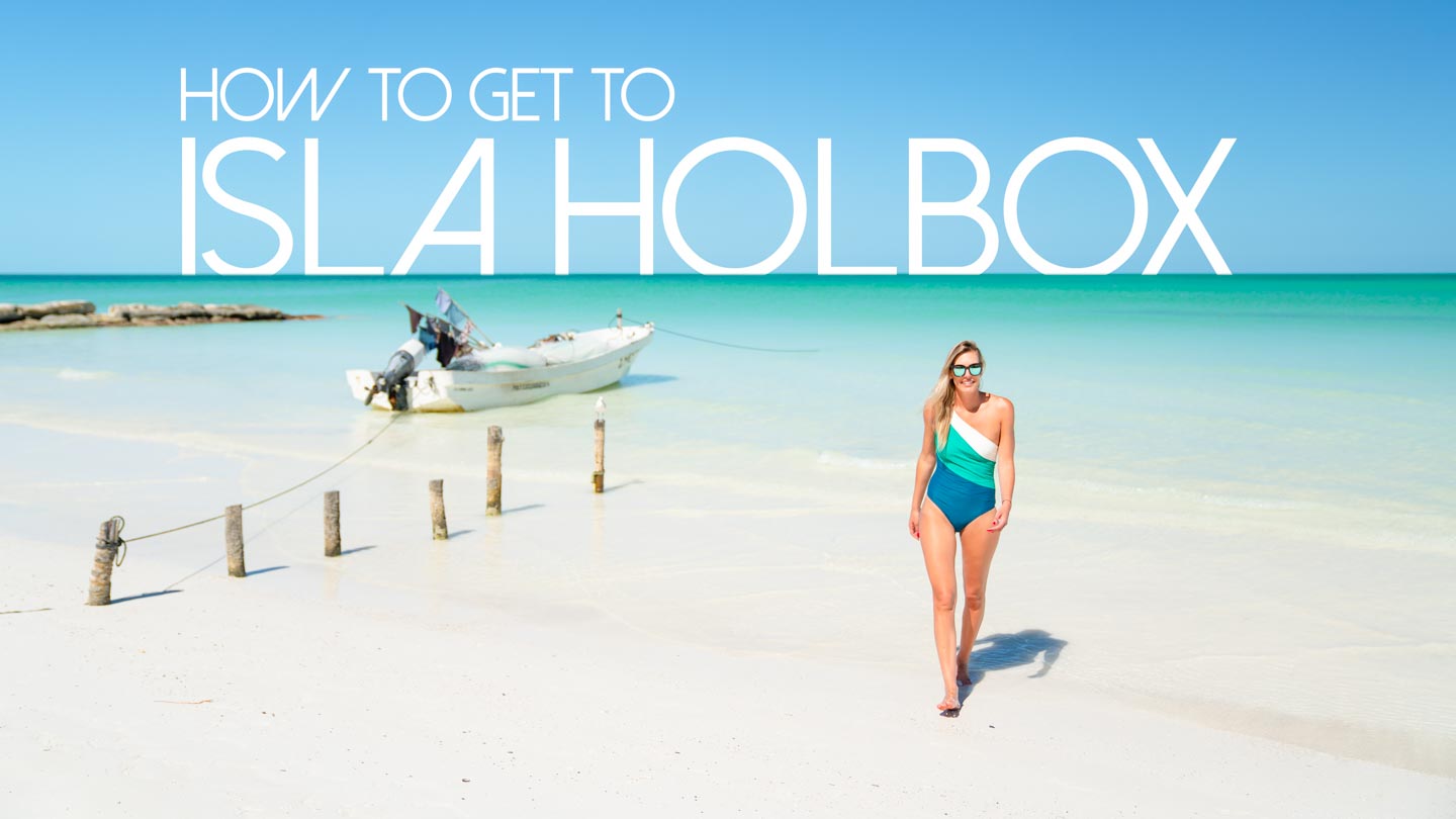 How To Get To Holbox In Less Than 2 Hours – Quick & Easy