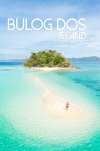 Pinterest pin for Bulog Dos Island in Coron Philippines - Sandbank island with a man standing