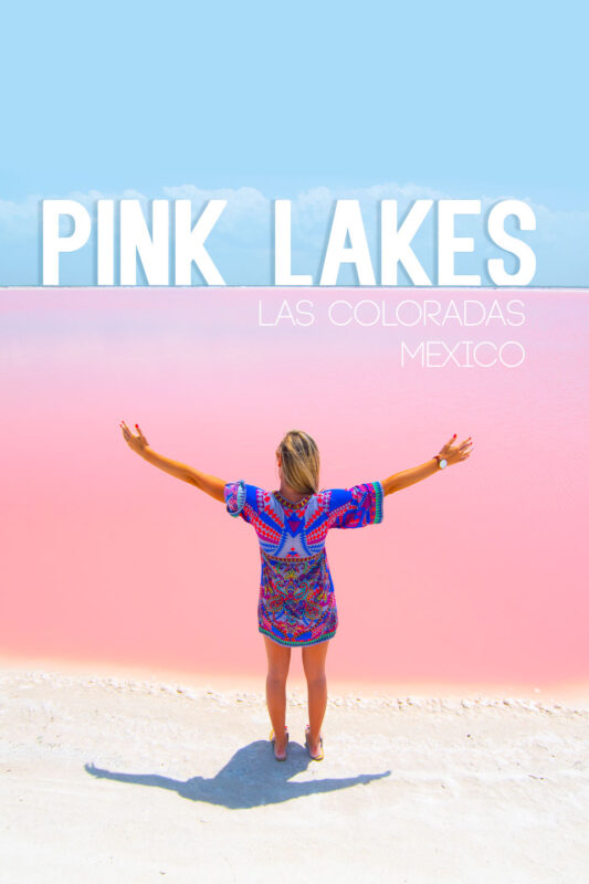 woman standing infront of the pink lakes of las coloradas for a pinterest pin with white text