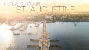 aerial view of the Bridge of Lions and colonial quarter - Featured Image for things to do in St. Augustine FL
