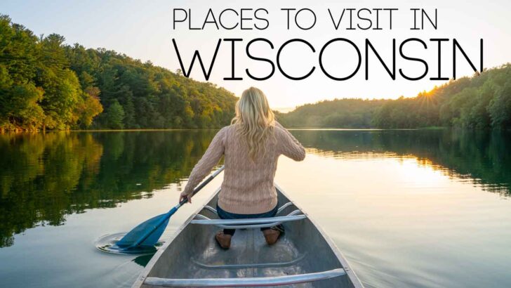 Top 10 Best Places to Visit in Wisconsin  |  2023 Local Guide