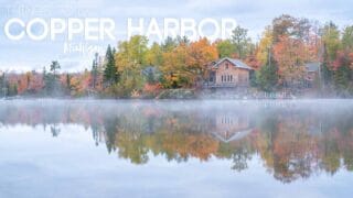 Fall scene with a lake cabin in Copper Harbor Michigan tourist guide and attractions - Featured image